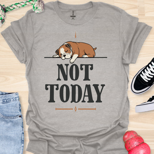Not today - V5 - Bored Hanging Arm T-Shirt